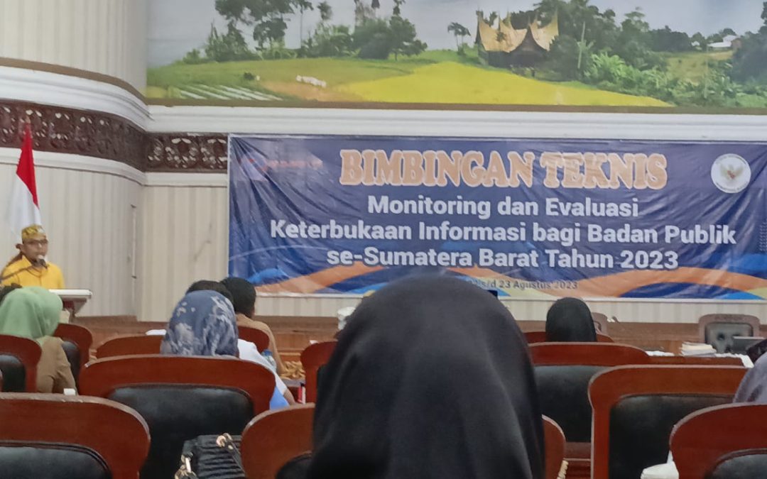 Bimbingan Teknis ‘Monitoring dan Evaluasi Keterbukaan Informasi bagi Badan Publik se-Sumatera Barat Tahun 2023